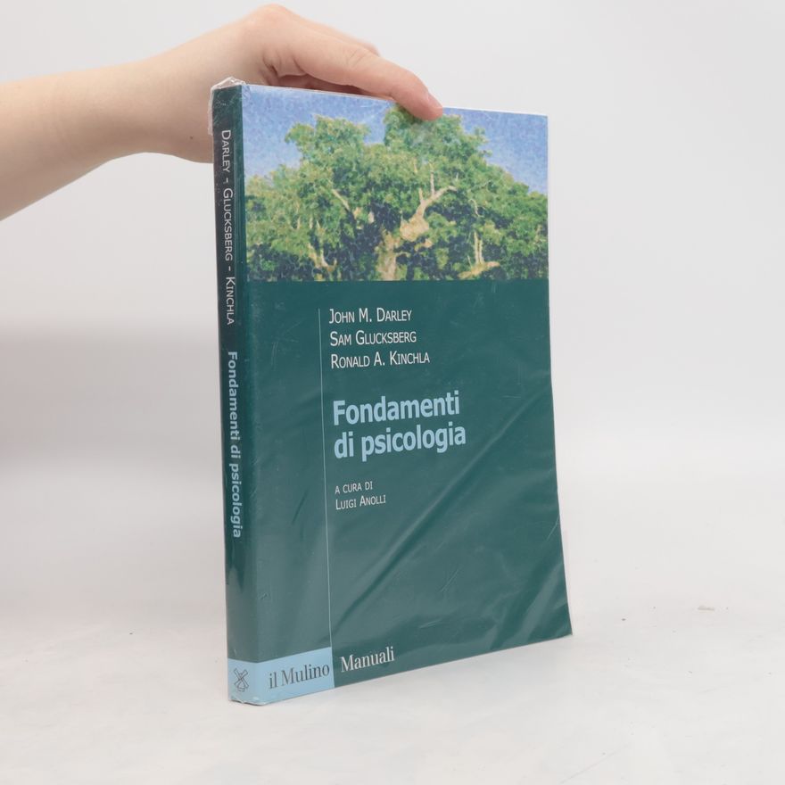 John M. Darley Manuali: Fondamenti di psicologia