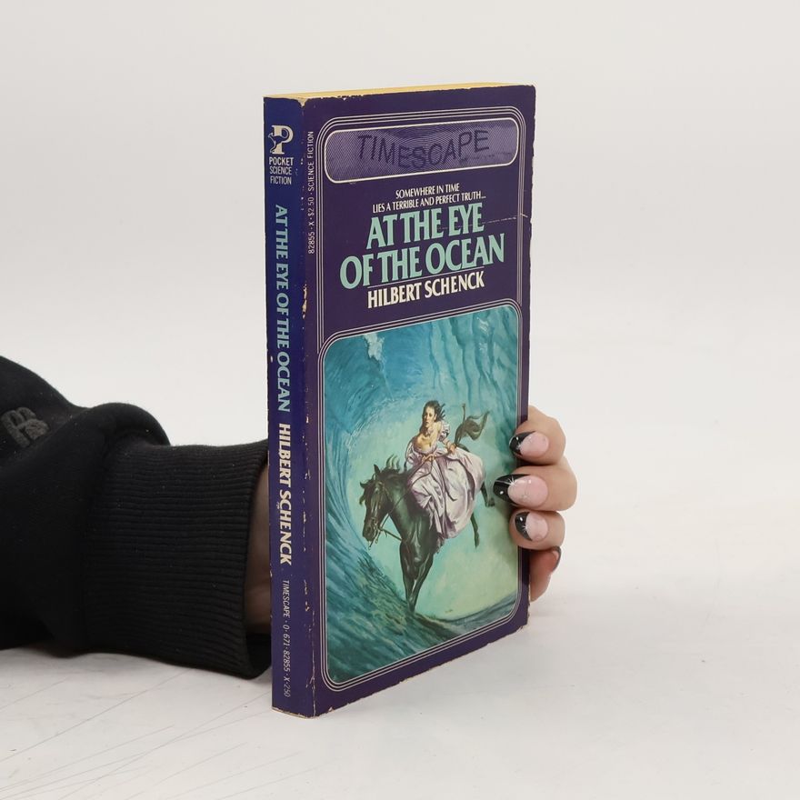 Hilbert Schenck Timescape Book: At the Eye of the Ocean