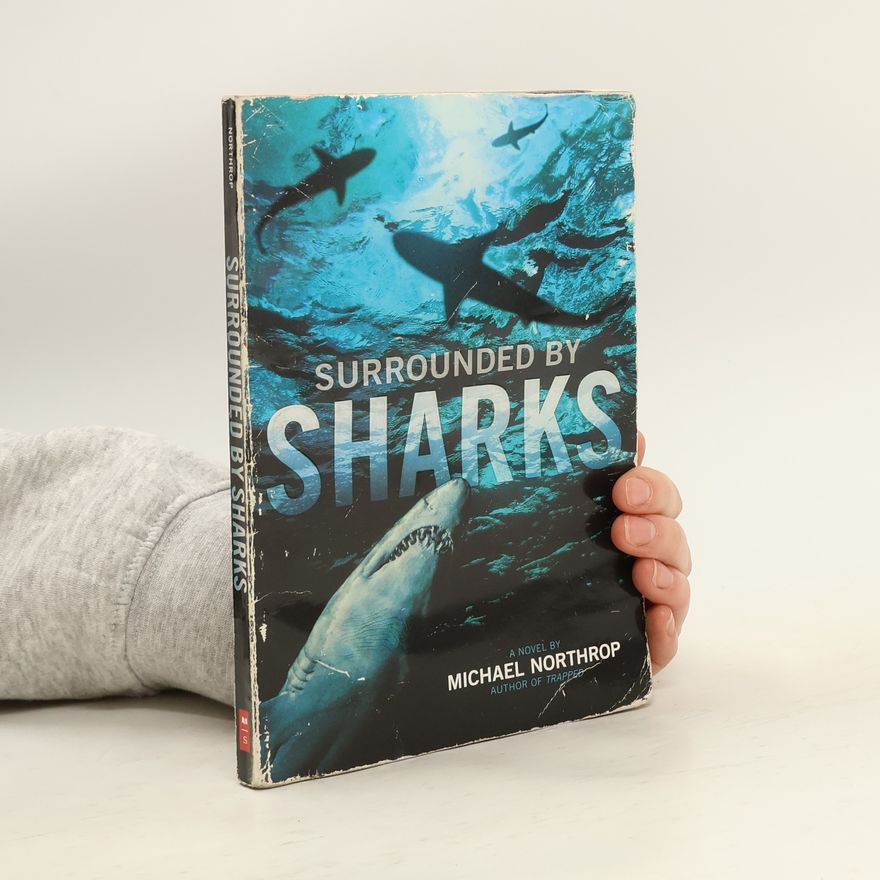Michael Northrop Surrounded by Sharks
