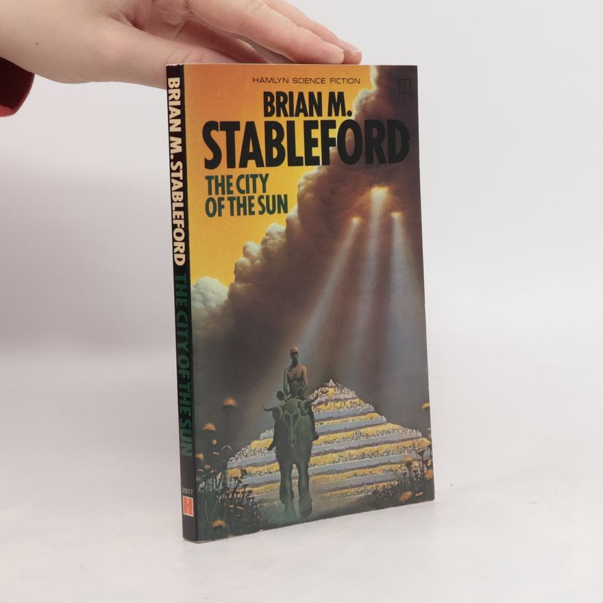 Brian M. Stableford The City of the Sun
