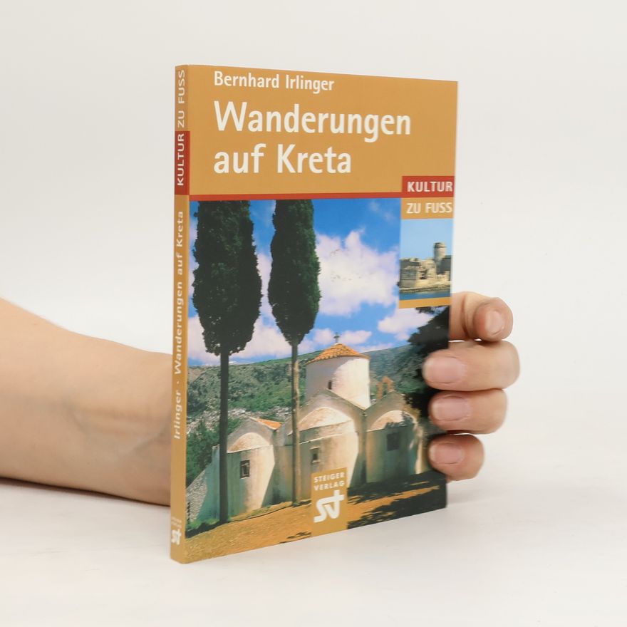 Bernhard Irlinger Wanderungen auf Kreta