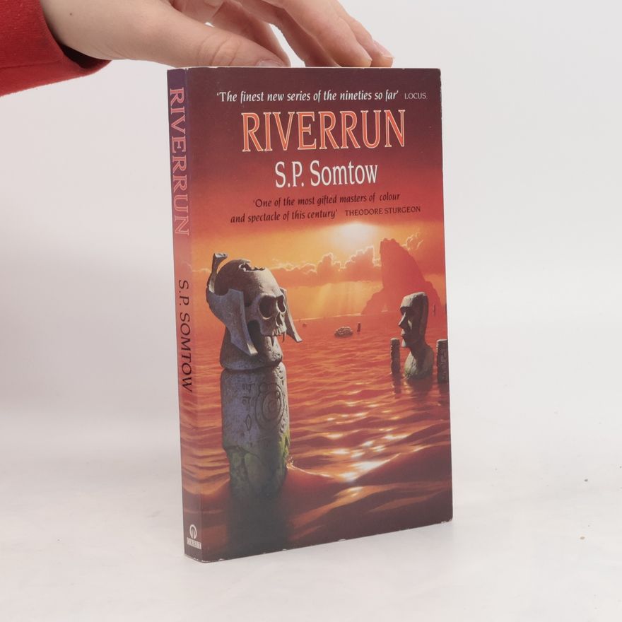 S. P. Somtow Riverrun