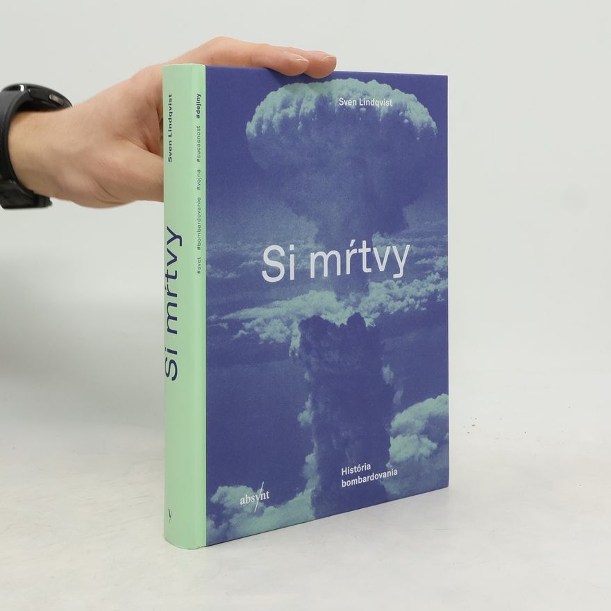 Sven Lindqvist Si mŕtvy: História bombardovania