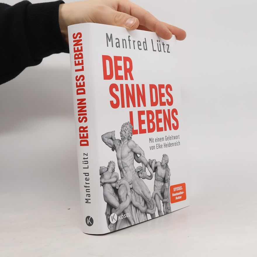 Manfred Lütz Der Sinn des Lebens