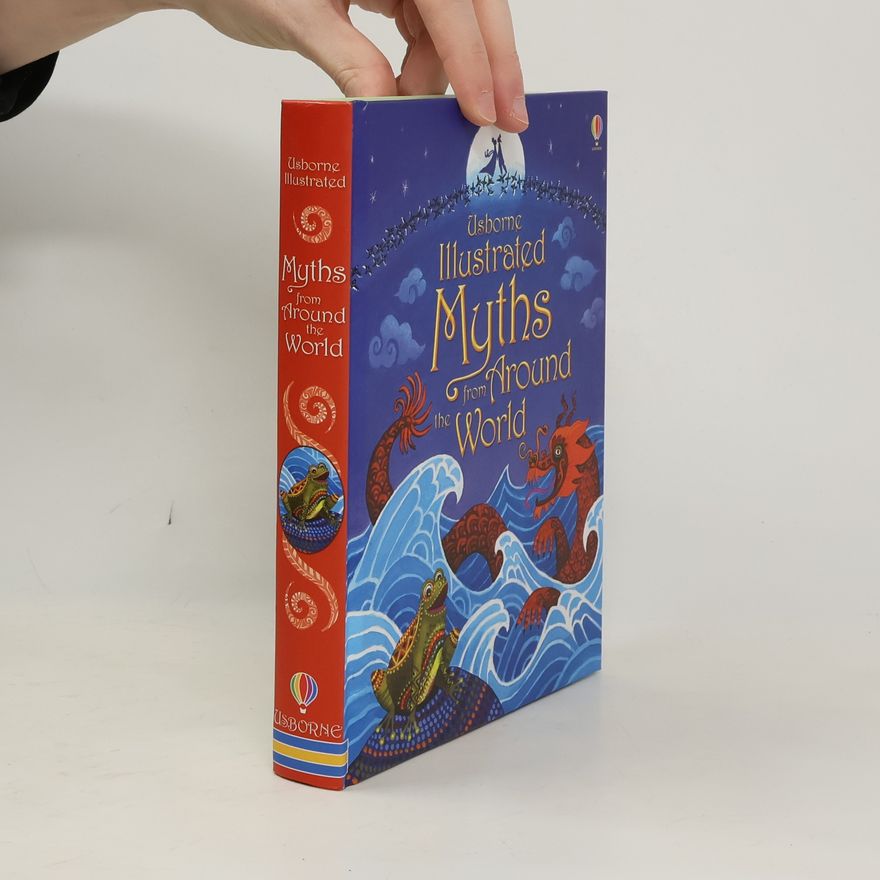 Kolektiv autorů Illustrated Myths From Around the World