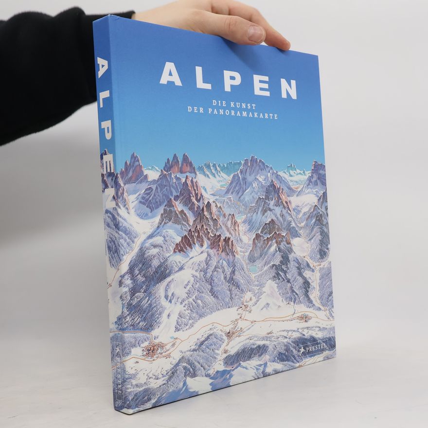 Tom Dauer Alpen. Die Kunst der Panoramakarte