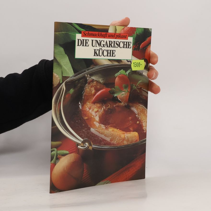 Boldizsár Horváth Die ungarische Küche