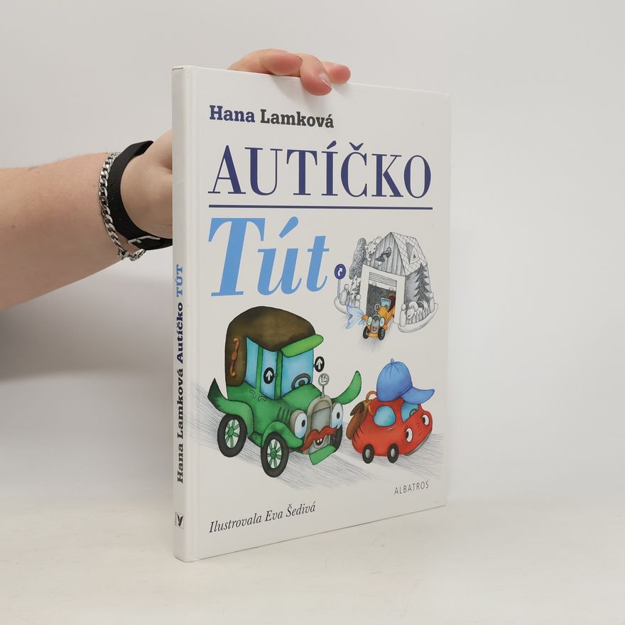 Hana Lamková Autíčko Tút