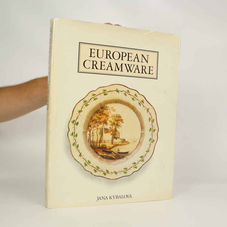 Jana Kybalová European creamware