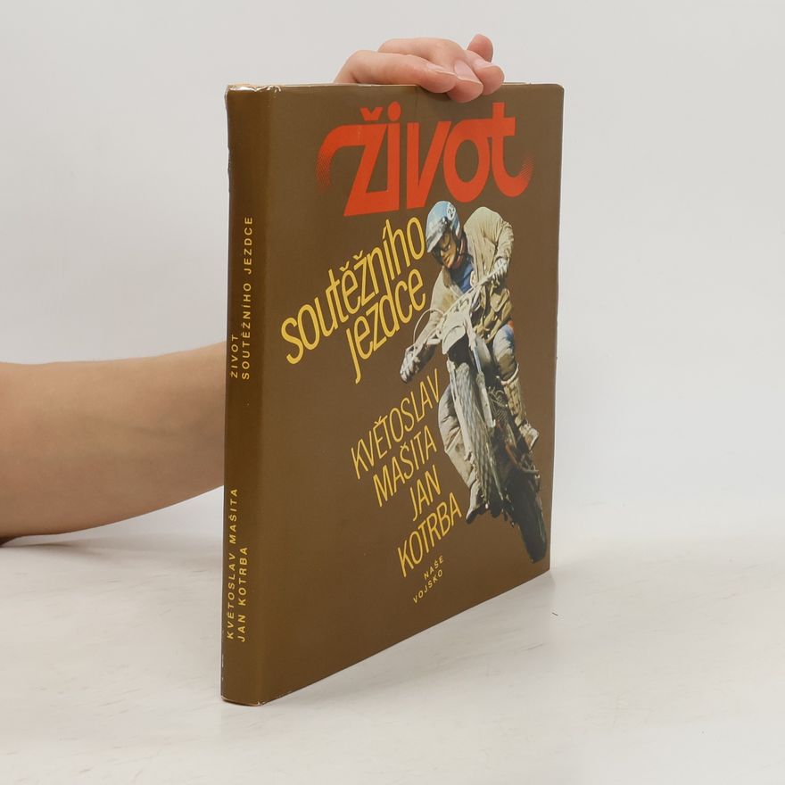 Jan Kotrba Život soutěžního jezdce