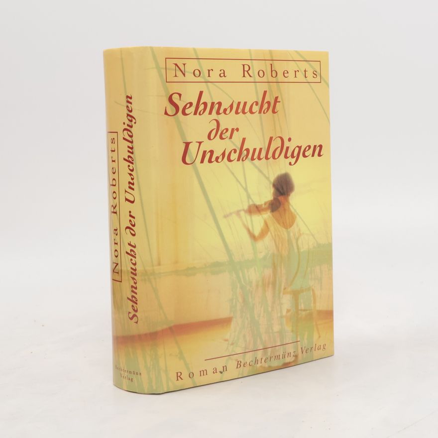 Nora Roberts Sehnsucht der Unschuldigen