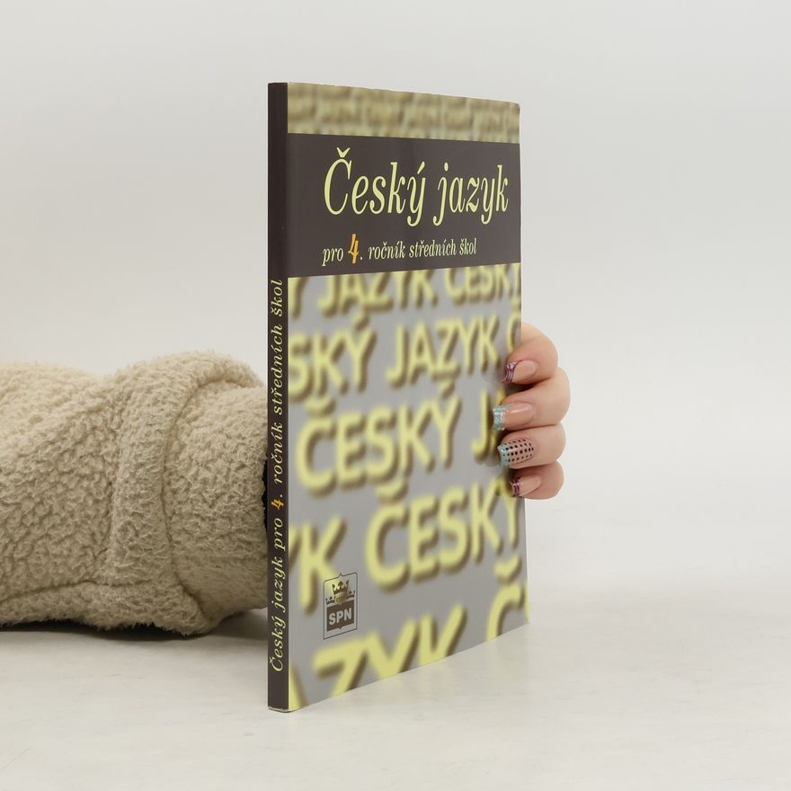 Marie Čechová Český jazyk pro 4. ročník středních škol