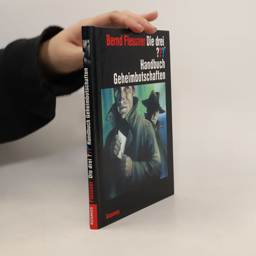 Bernd Flessner Die drei ??? - Handbuch Geheimbotschaften