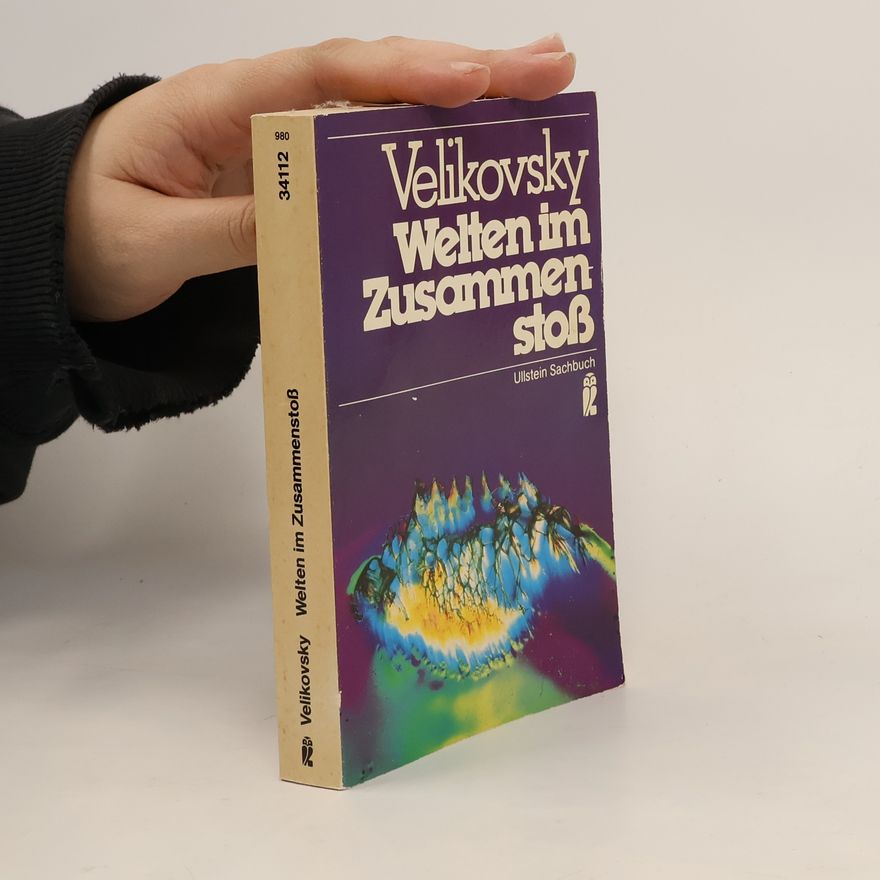 Immanuel Velikovsky Welten im Zusammenstoss