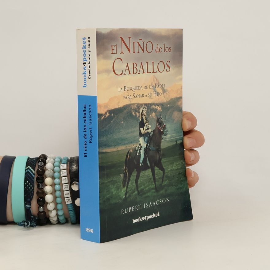 Rupert Isaacson Books4pocket Crecimiento y salud: El niño de los caballos