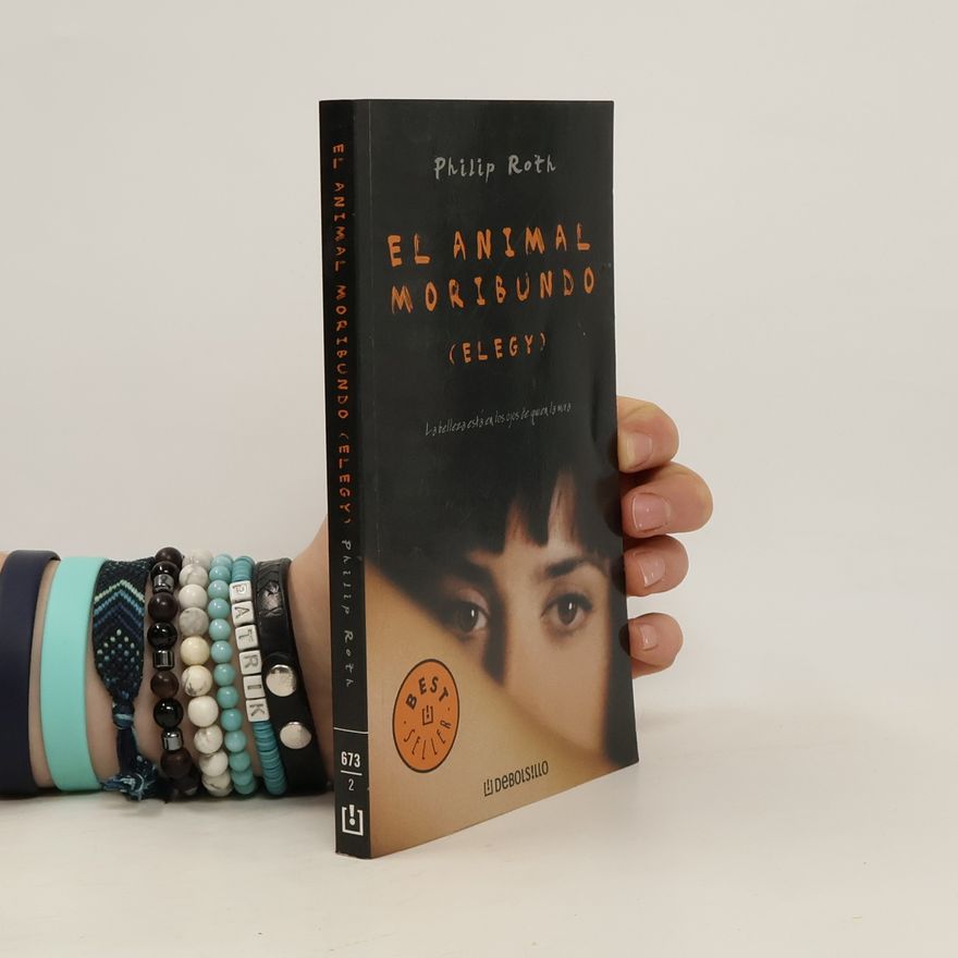Philip Roth El animal moribundo