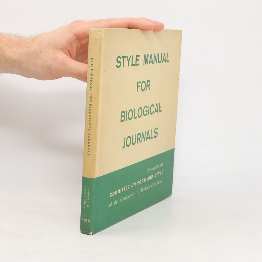 Various authors Style Manual for Biological Journals