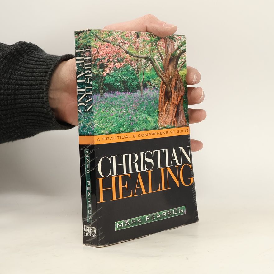 Mark A. Pearson Christian Healing