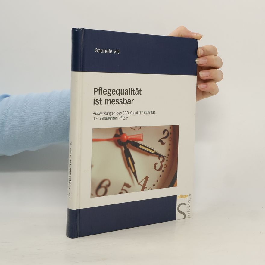 Gabriele Vitt Pflegequalität ist messbar
