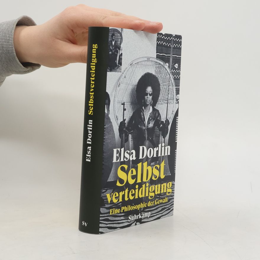 Elsa Dorlin Selbstverteidigung