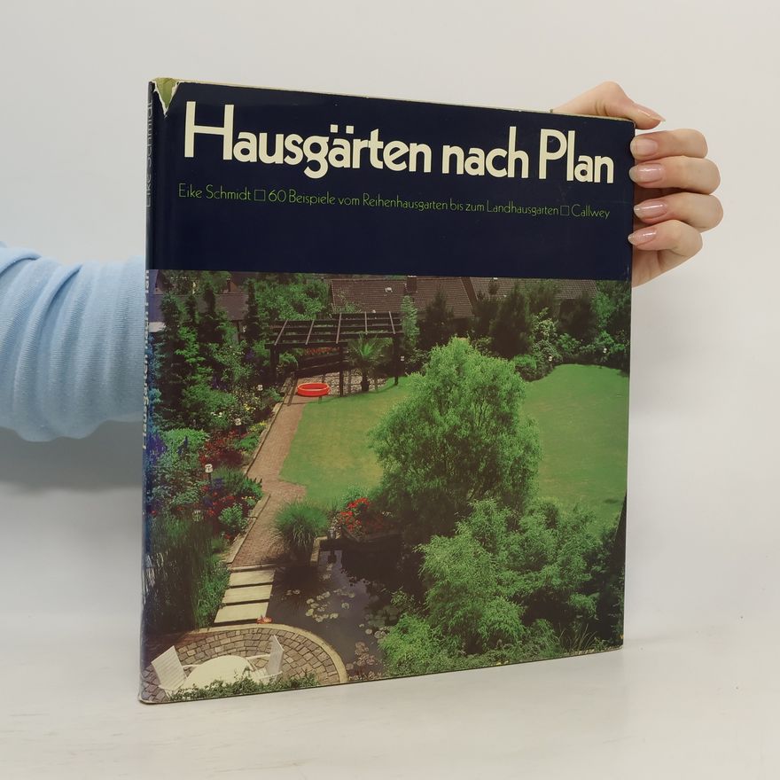 Eike Schmidt Hausgärten nach Plan