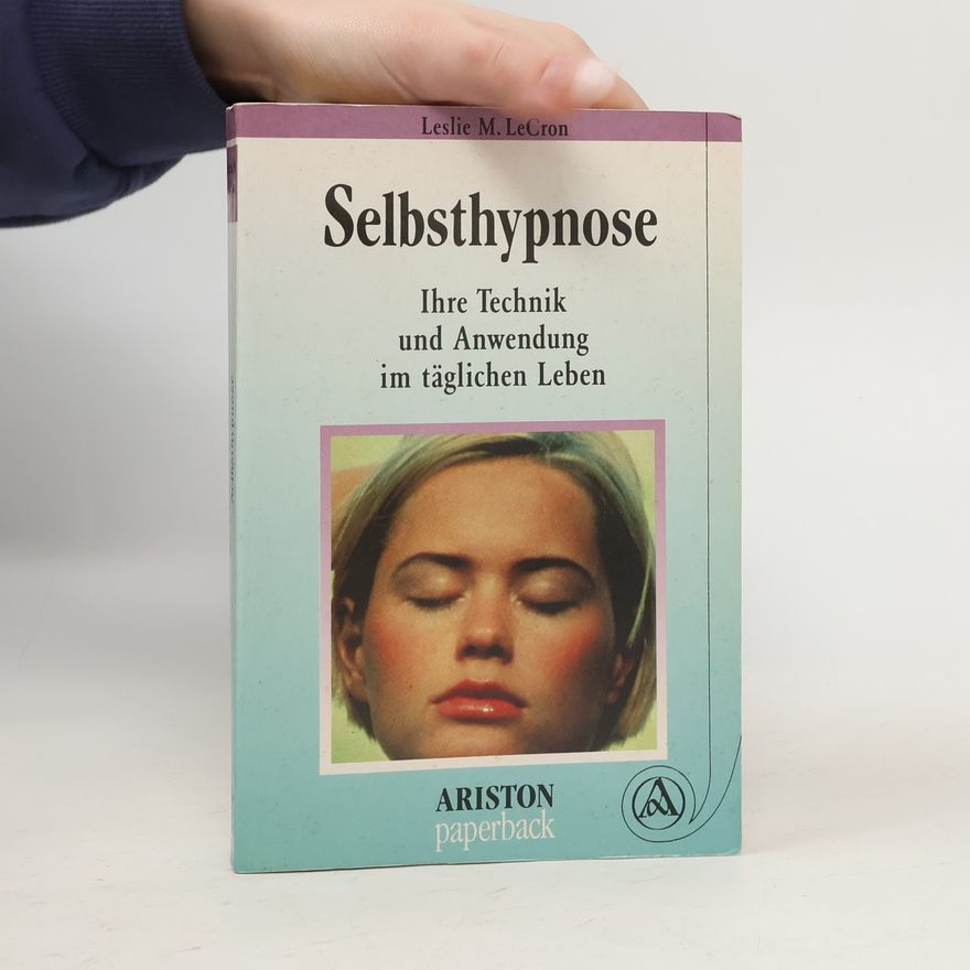 Leslie M. LeCron Selbsthypnose