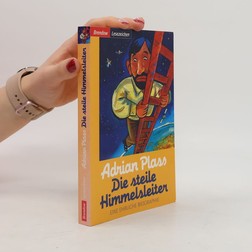 Adrian Plass Die steile Himmelsleiter
