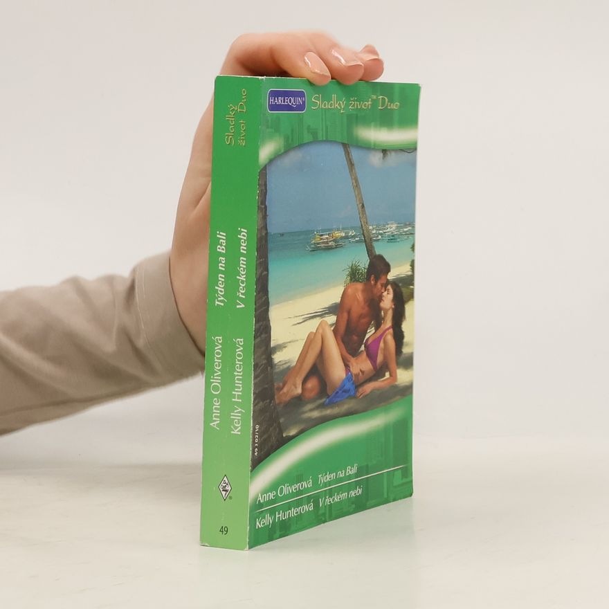 Anne Oliver Týden na Bali / V řeckém nebi