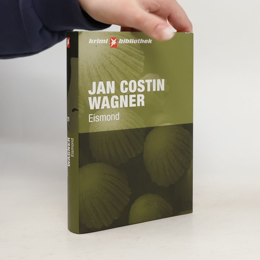 Jan Costin Wagner Eismond