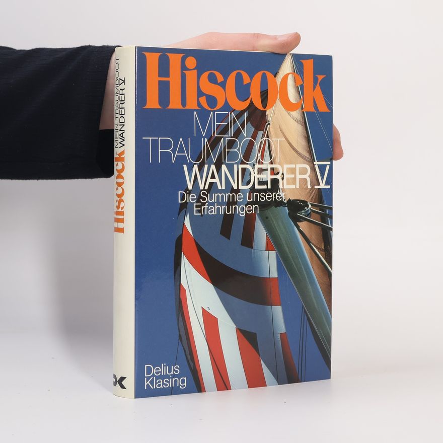 Eric C. Hiscock Mein Traumboot Wanderer V