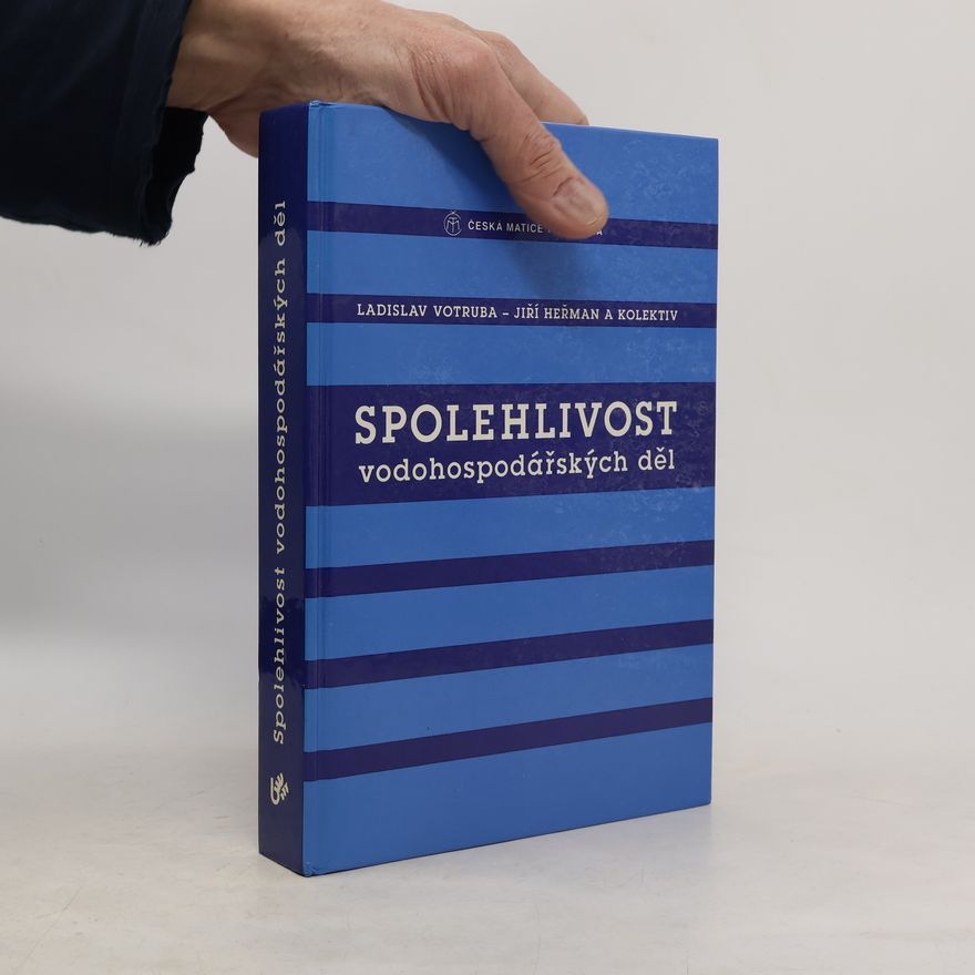 Jiří Herman Spolehlivost vodohospodářských děl