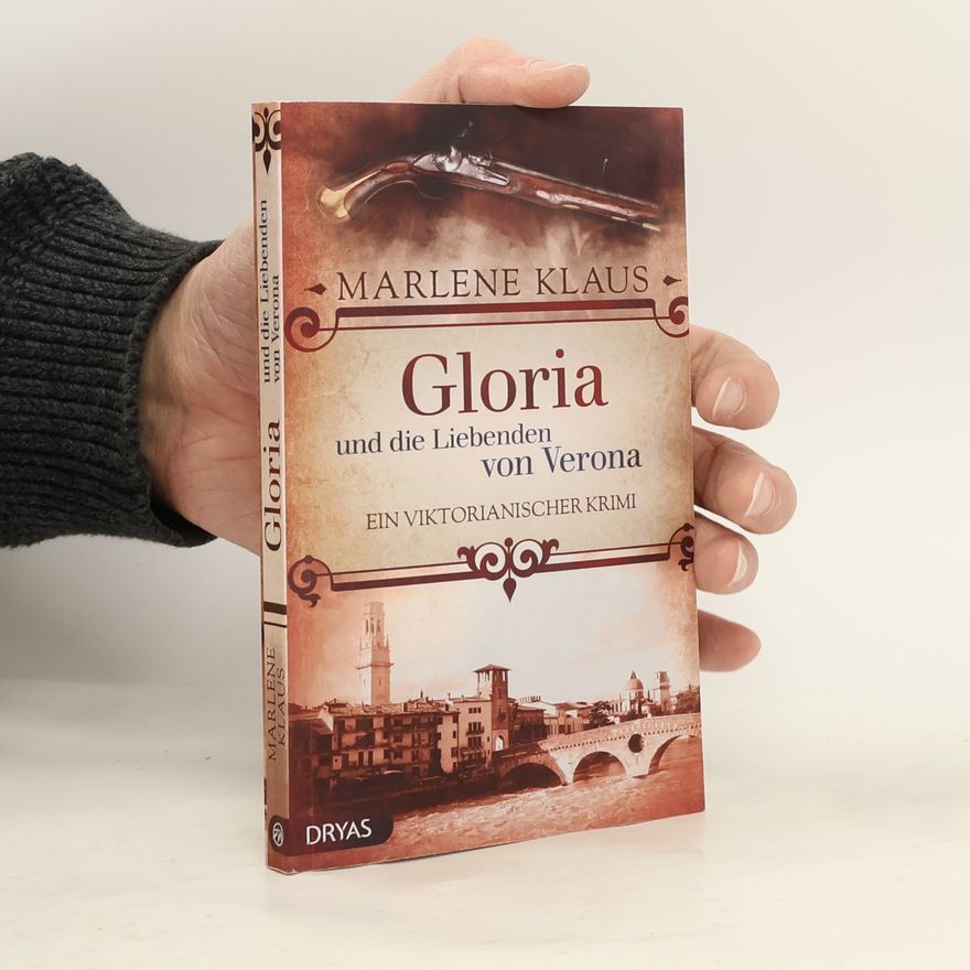 Marlene Klaus Gloria und die Liebenden von Verona