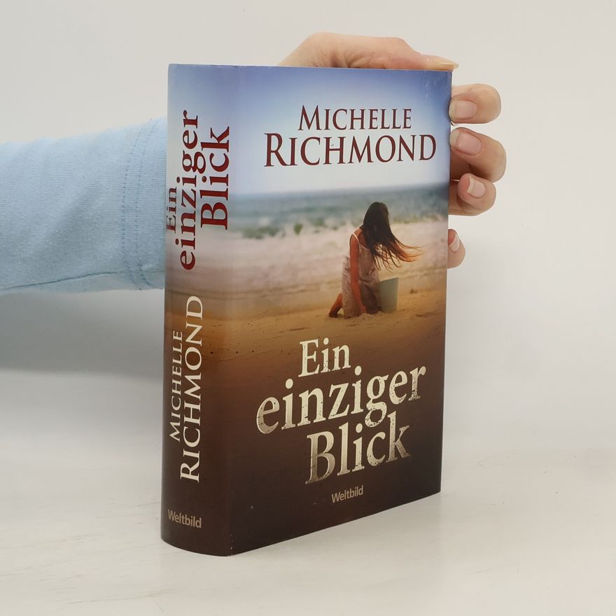 Michelle Richmond Ein einziger Blick