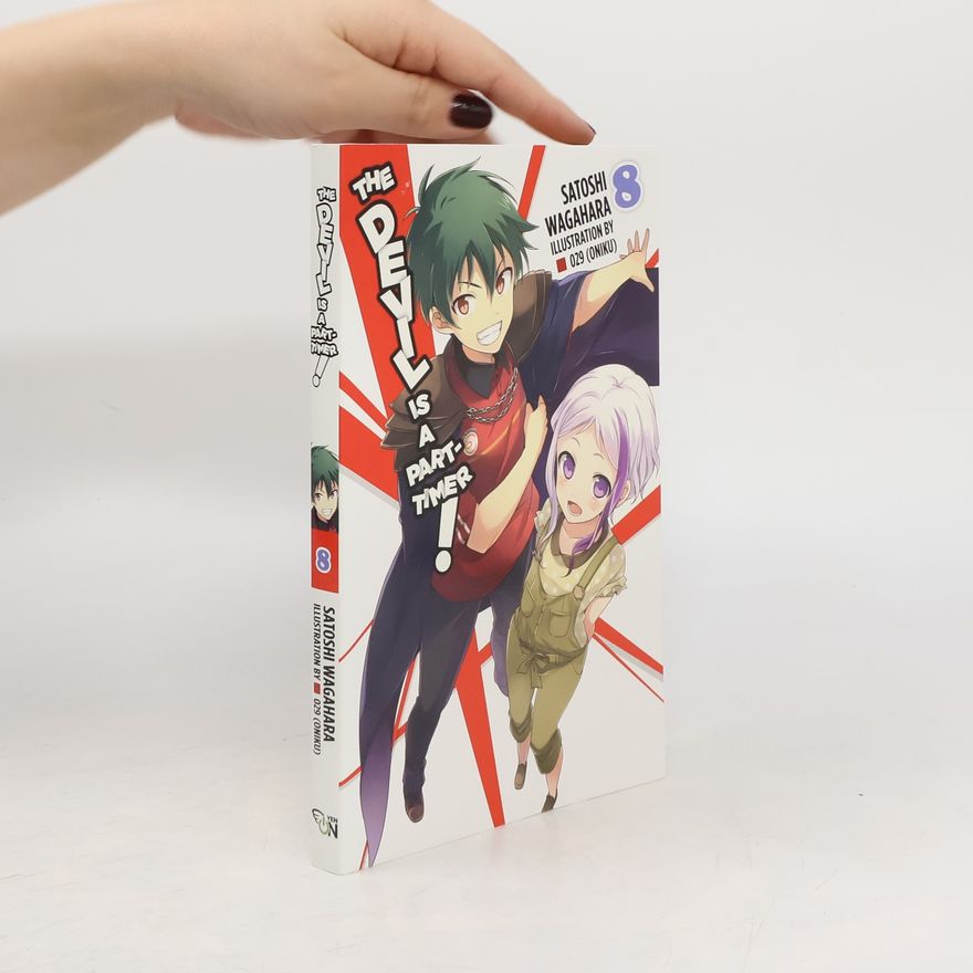 Satoshi Wagahara The Devil Is a Part-Timer!, Vol. 8