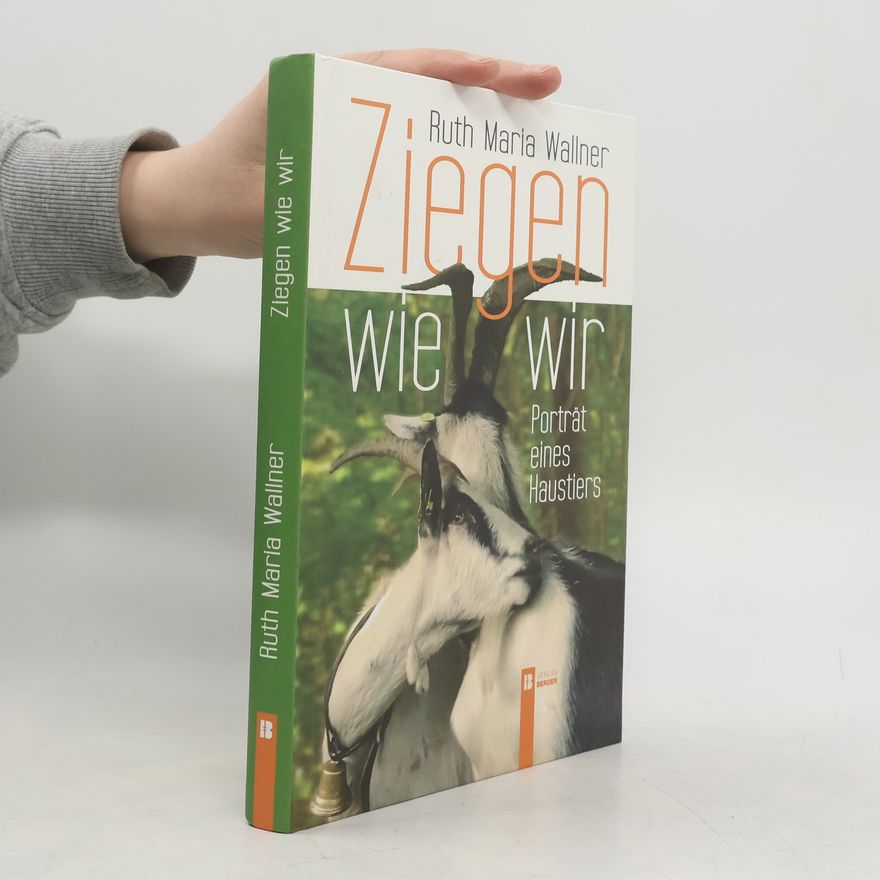 Ruth M. Wallner Ziegen wie wir