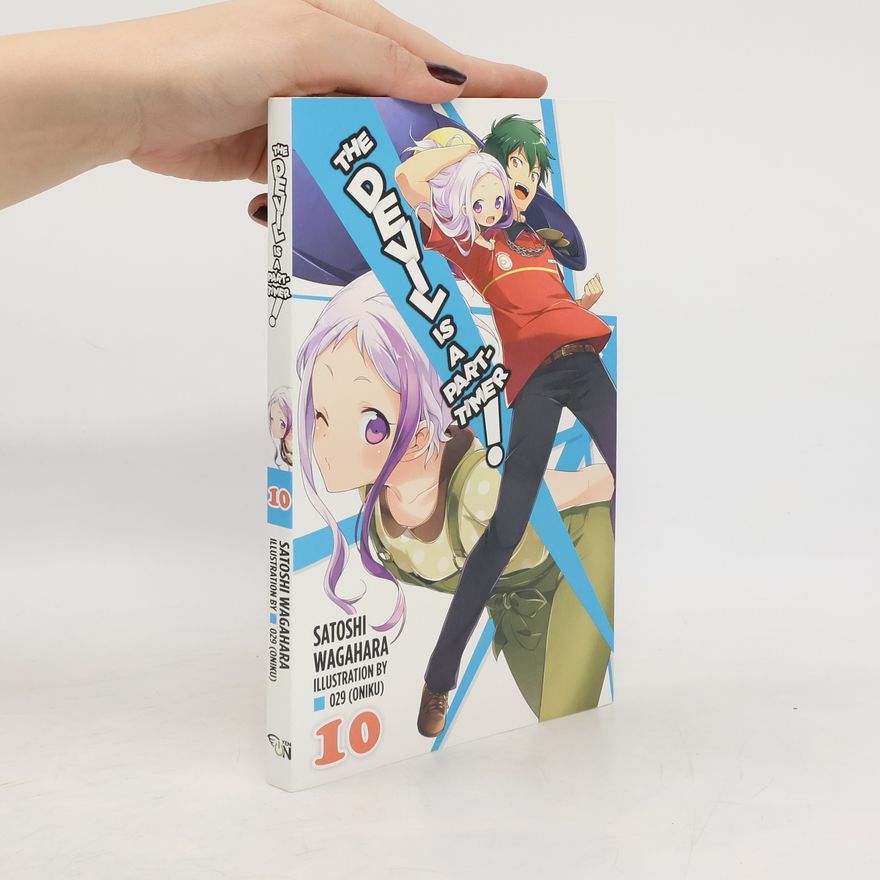 Satoshi Wagahara The Devil is a Part-Timer!, Vol. 10