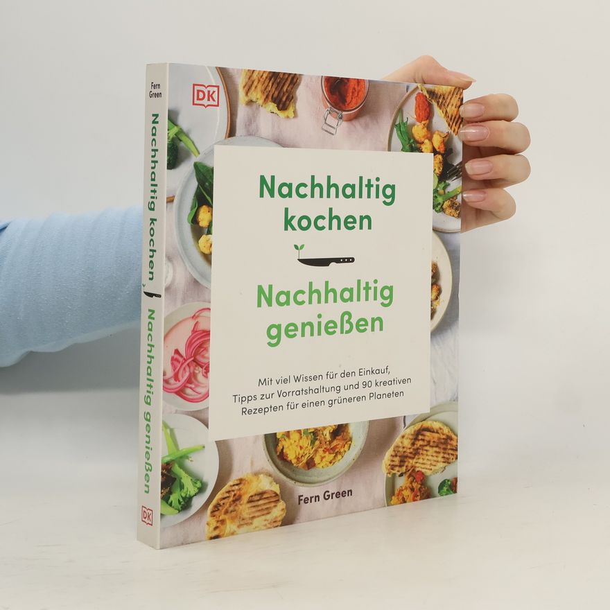 Fern Green Nachhaltig kochen, nachhaltig genießen