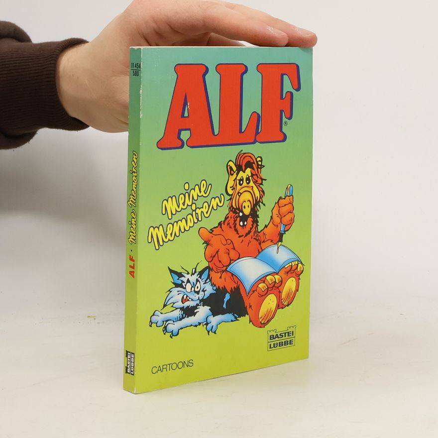 Autorenkollektiv ALF, Meine Memoiren. Cartoons.