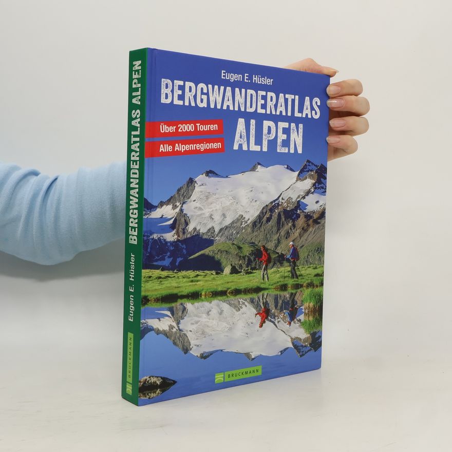Eugen E. Hüsler Bergwanderatlas Alpen