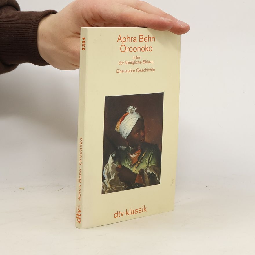 Aphra Behn Oroonoko oder der königliche Sklave