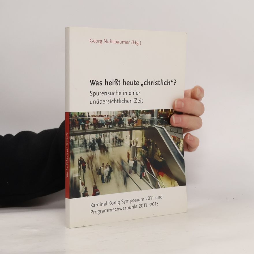Georg Nuhsbaumer Was heißt heute „christlich"?