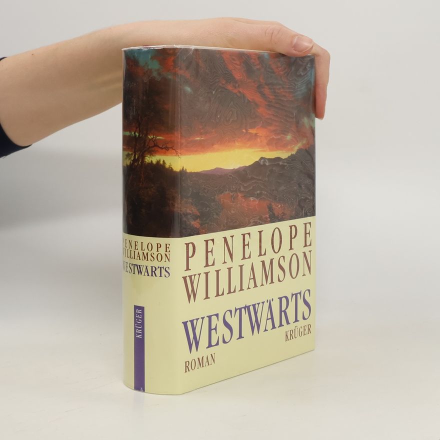 Penelope Williamson Westwärts