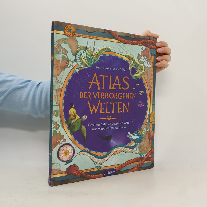 Emily Hawkins Atlas der verborgenen Welten