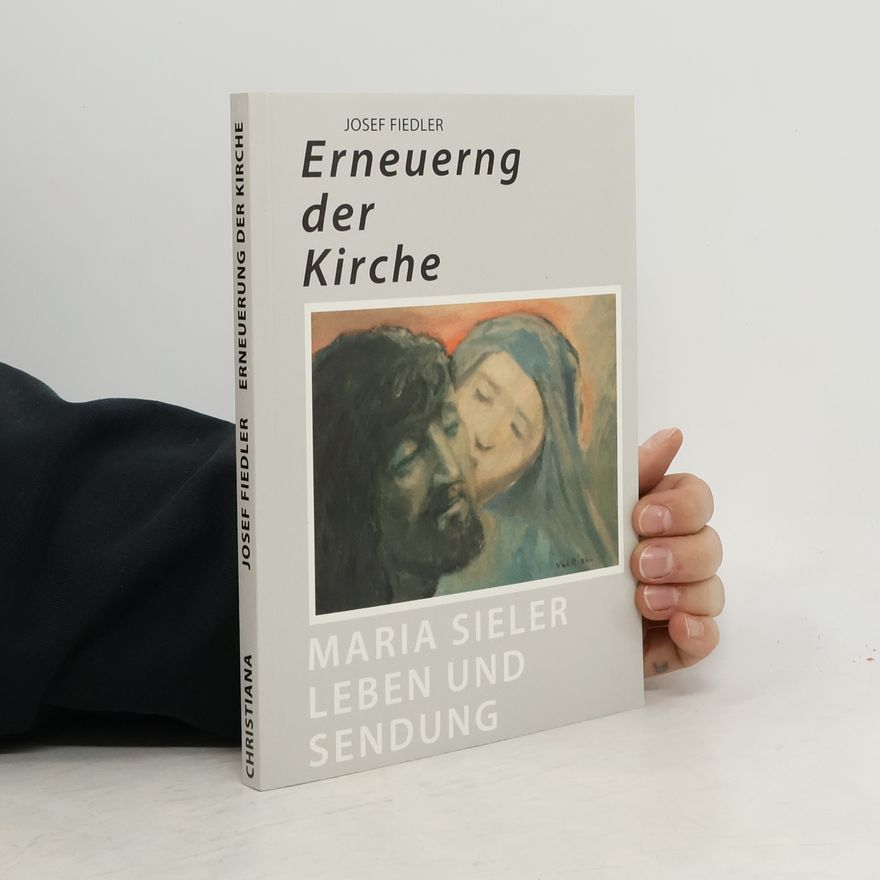 Josef Fiedler Erneuerung der Kirche