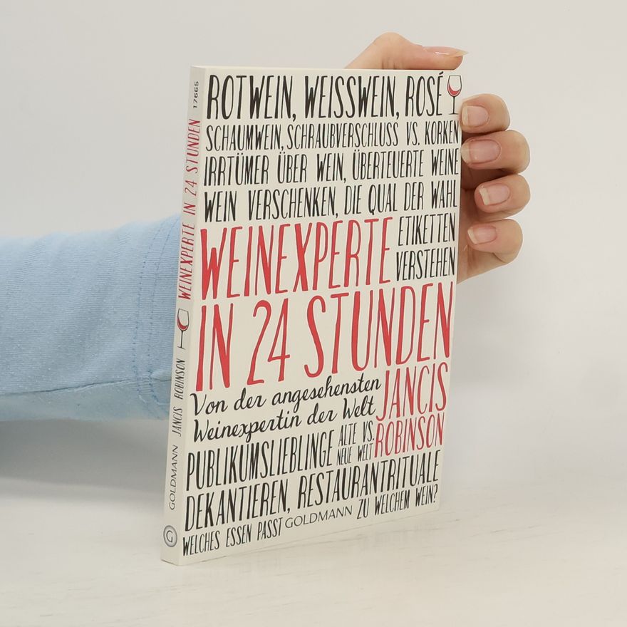 Jancis Robinson Weinexperte in 24 Stunden