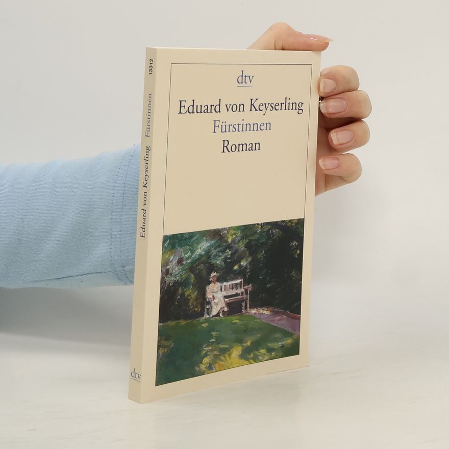 Eduard von Keyserling Fürstinnen