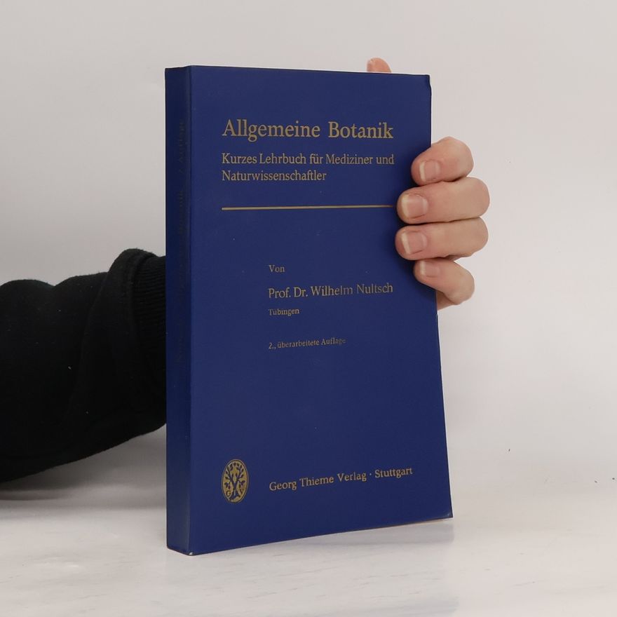 Wilhelm Nultsch Allgemeine Botanik Kurzes Lehrbuch für Mediziner und Naturwissenschaftler