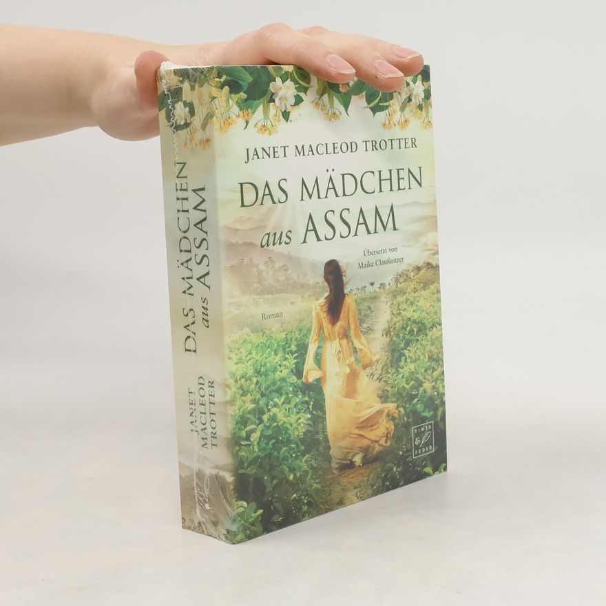 Janet MacLeod Trotter Das Mädchen aus Assam