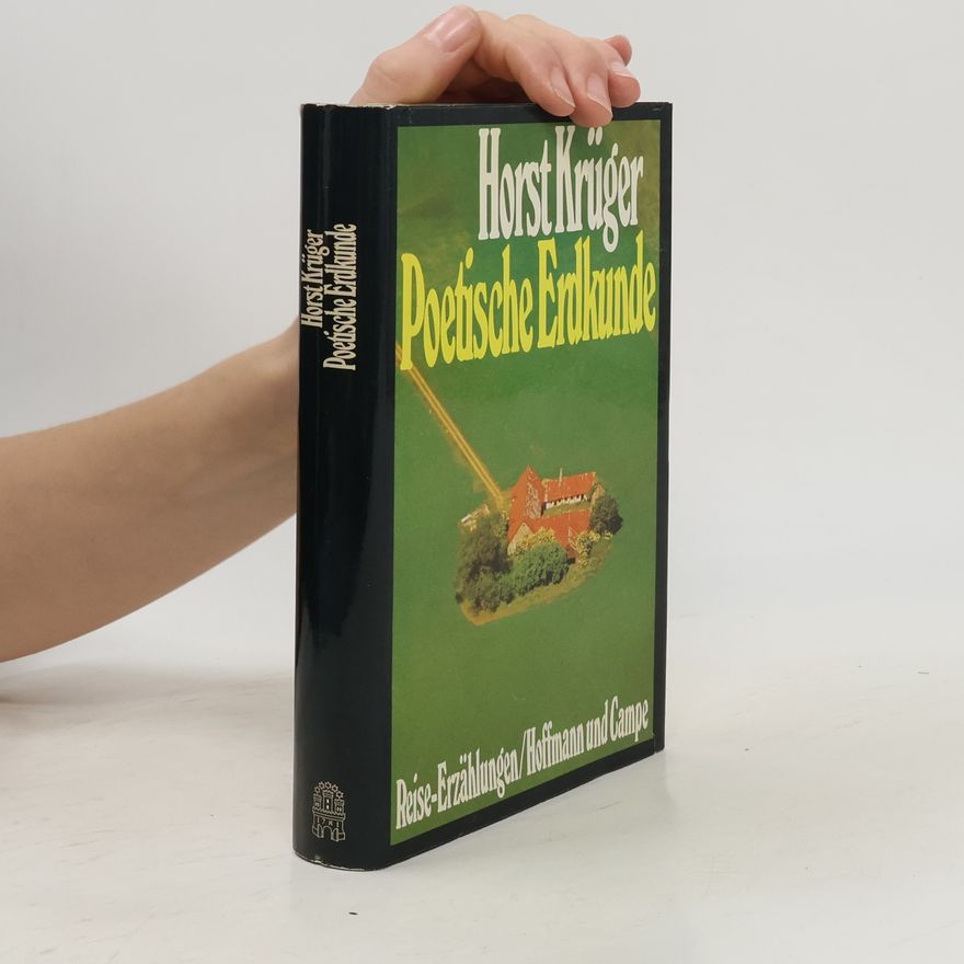 Horst Krüger Poetische Erdkunde