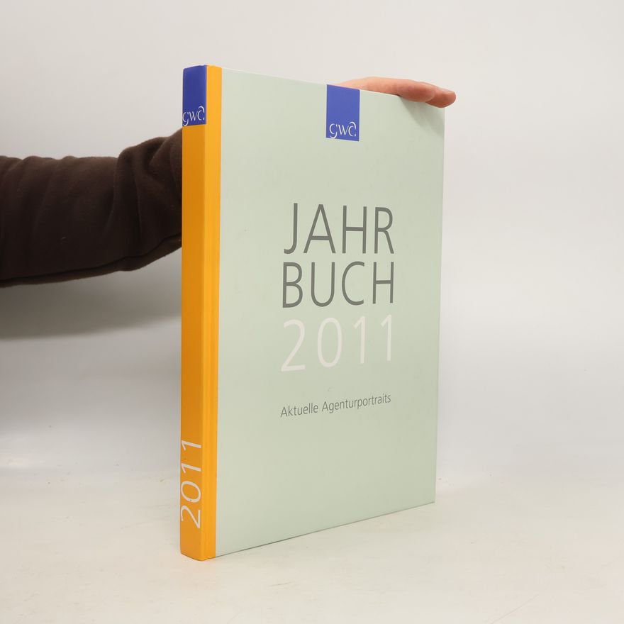 Autorenkollektiv Jahrbuch 2011. Aktuelle Agenturportraits